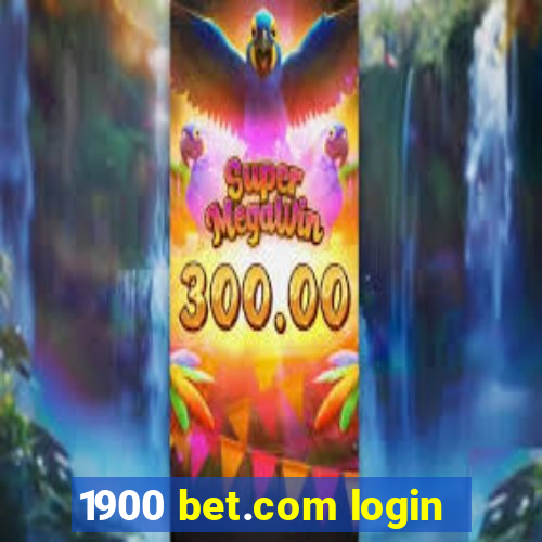 1900 bet.com login